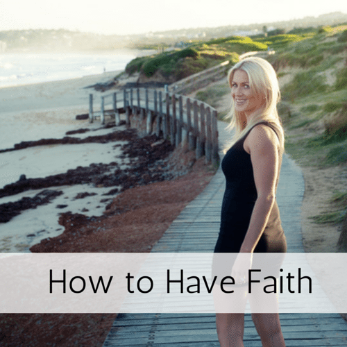How to Have Faith