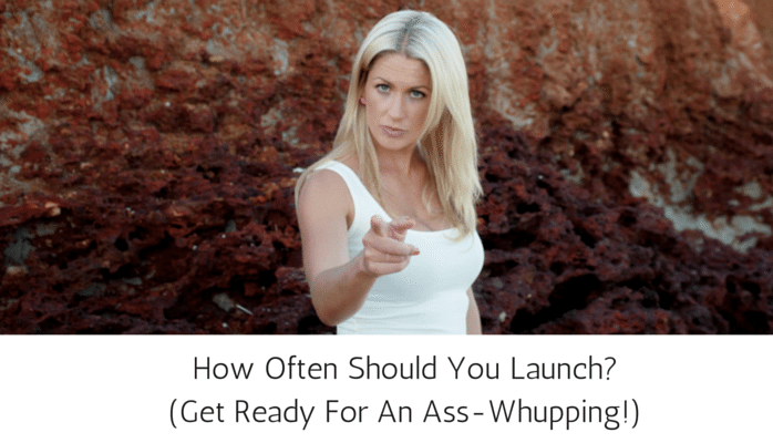 How Often Should You Launch_ (get ready