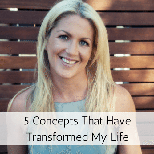 5 Concepts that have transformed my life