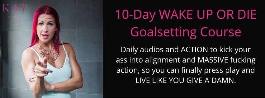 Wake Up or Die Goalsetting Course Header
