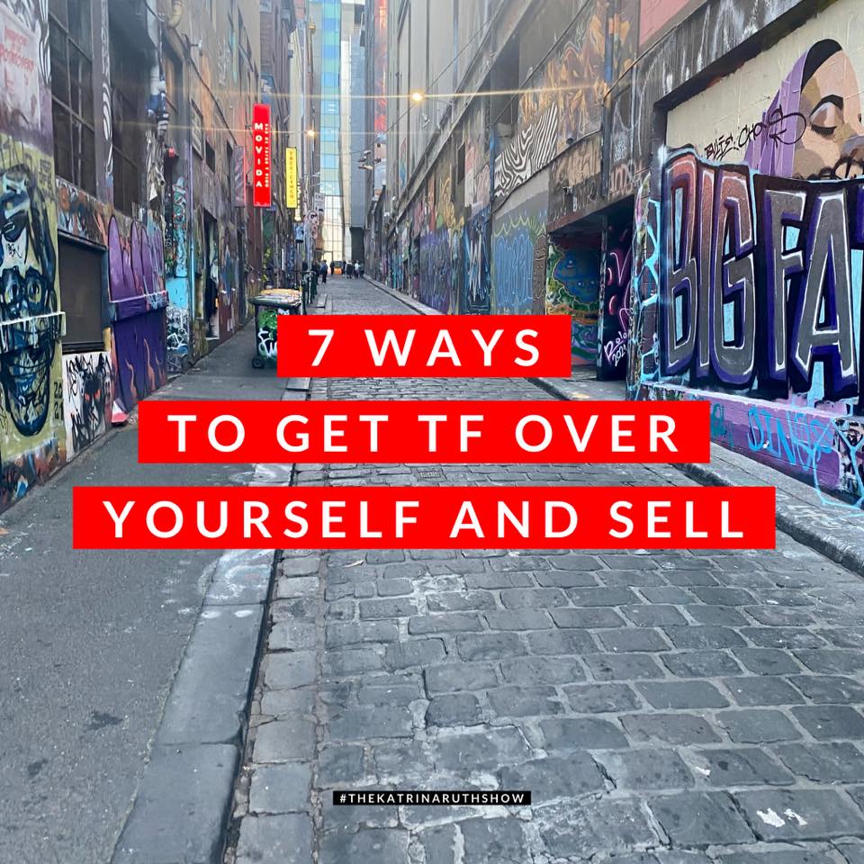 7 WAYS TO SELL MORE, NOW